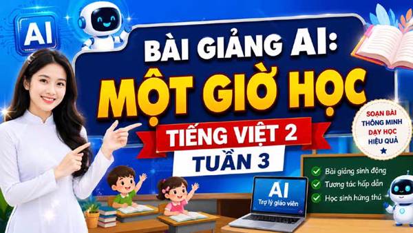 Một giờ học - Tiếng Việt 2 tuần 3: Giúp học sinh tự tin giao tiếp, hứng thú trong từng hoạt động