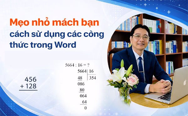 Mẹo nhỏ mách bạn cách sử dụng các công thức trong Word để đặt cột dọc, phép chia