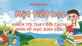 Một tiết học khiến tôi thay đổi cách nhìn về học sinh yếu.